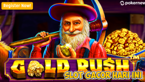 Bongkar Pola Maxwin Gold Rush: Bisa Jadi Jackpot Emas!